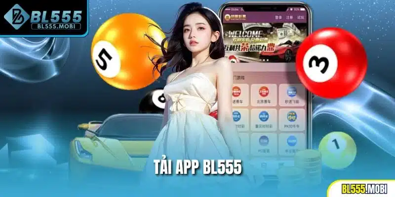 Tải app BL555
